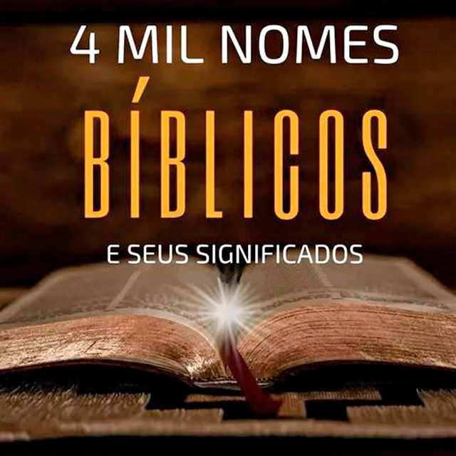 4000 mil nomes na Bíblia - Religioso